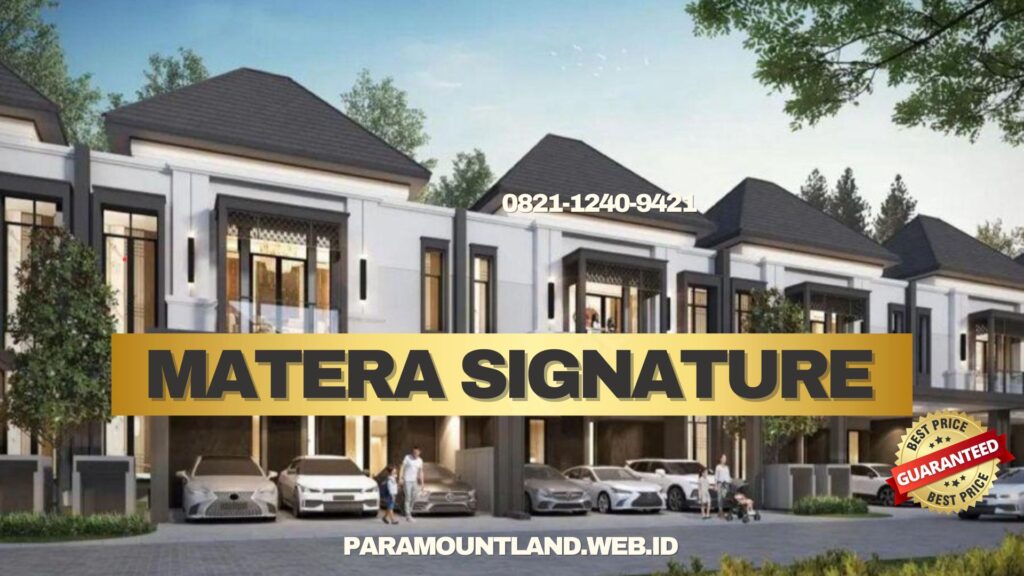 tipe rumah matera signature